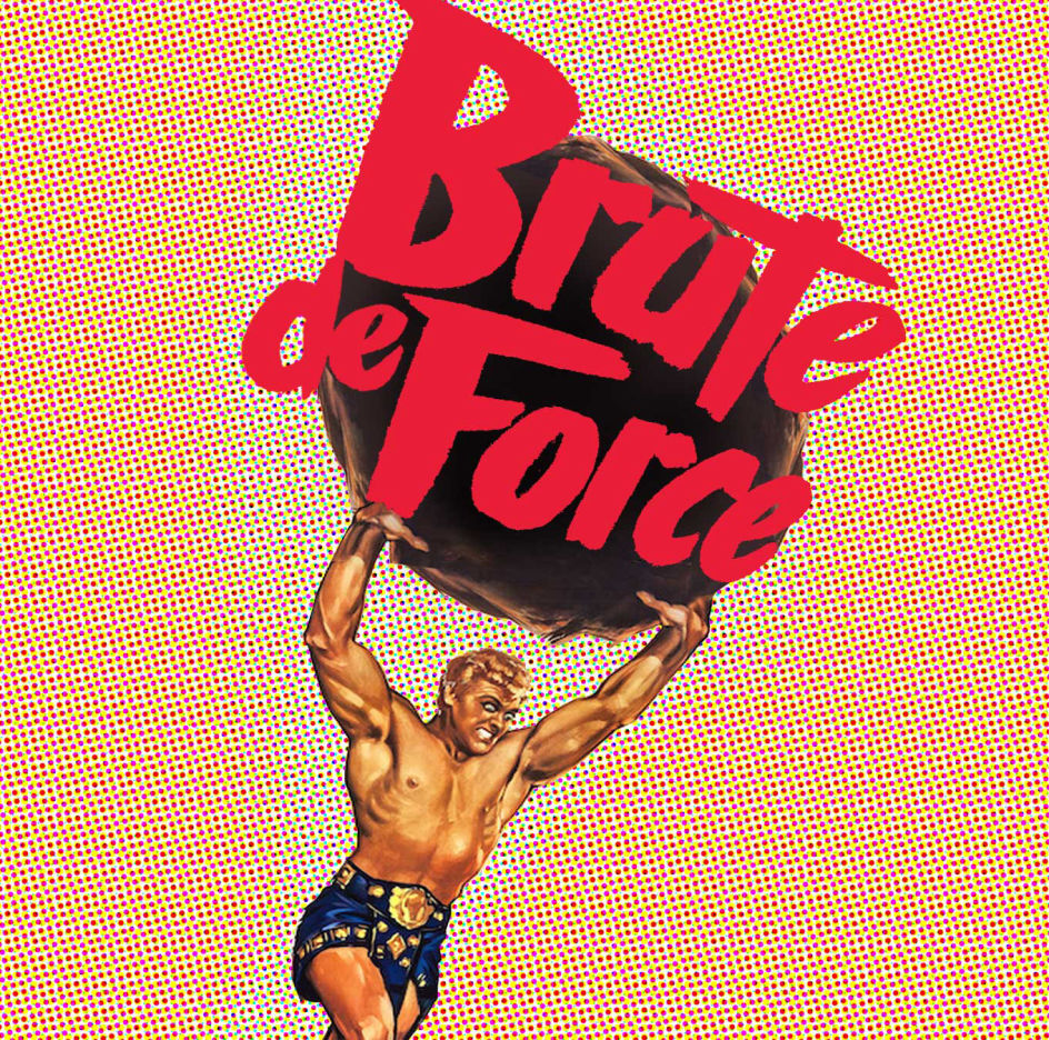Brute de Force