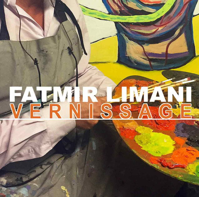 Vernissage Fatmir Limani